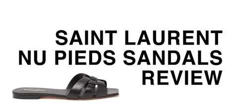 ysl nu pieds review|Saint Laurent Tribute Sandal Review .